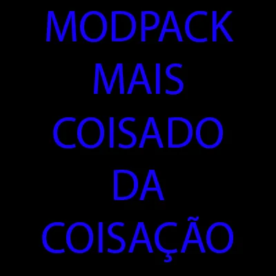 MODPACK MAIS COISADO DA COISAÇÃO: Безумная сборка модов для Minecraft